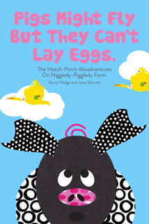 Pigs-Might-Fly-But-They-Can't-Lay-Eggs-book-cover